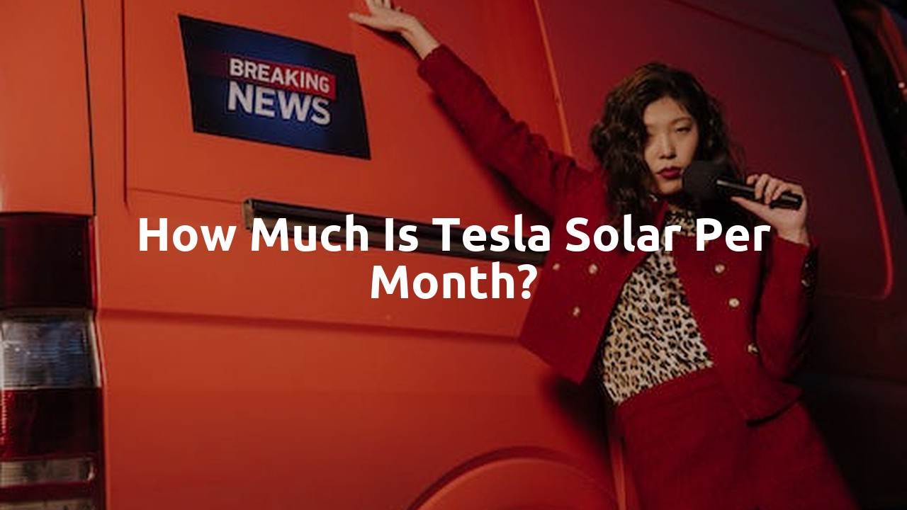 How much is Tesla solar per month?