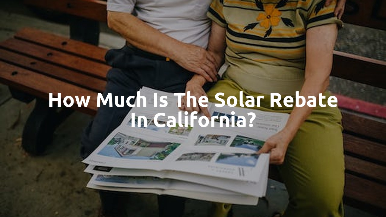 How much is the solar rebate in California?