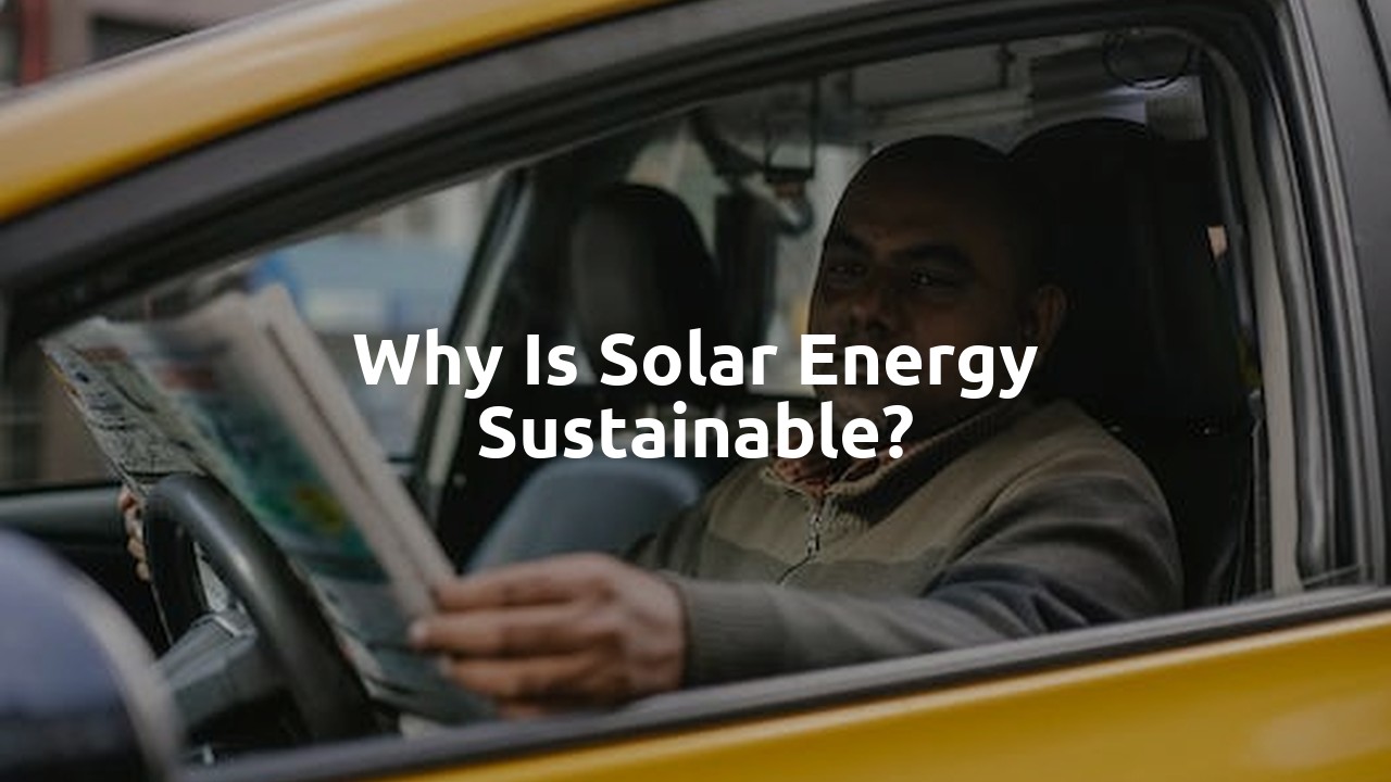 Why is solar energy sustainable?