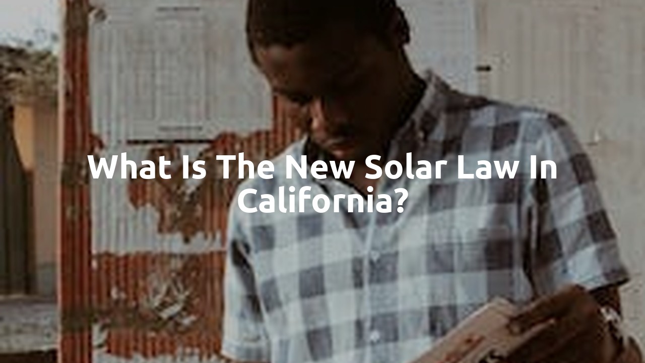 What is the new solar law in California?