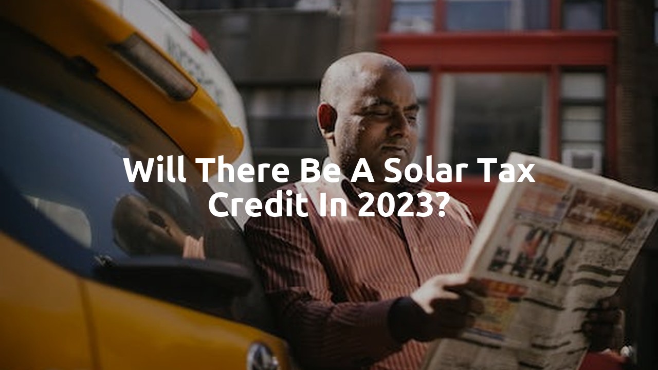 Will there be a solar tax credit in 2023?